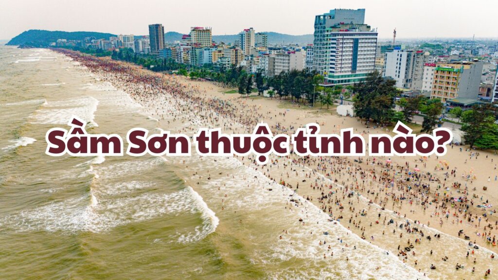 Sầm Sơn thuộc tỉnh nào?