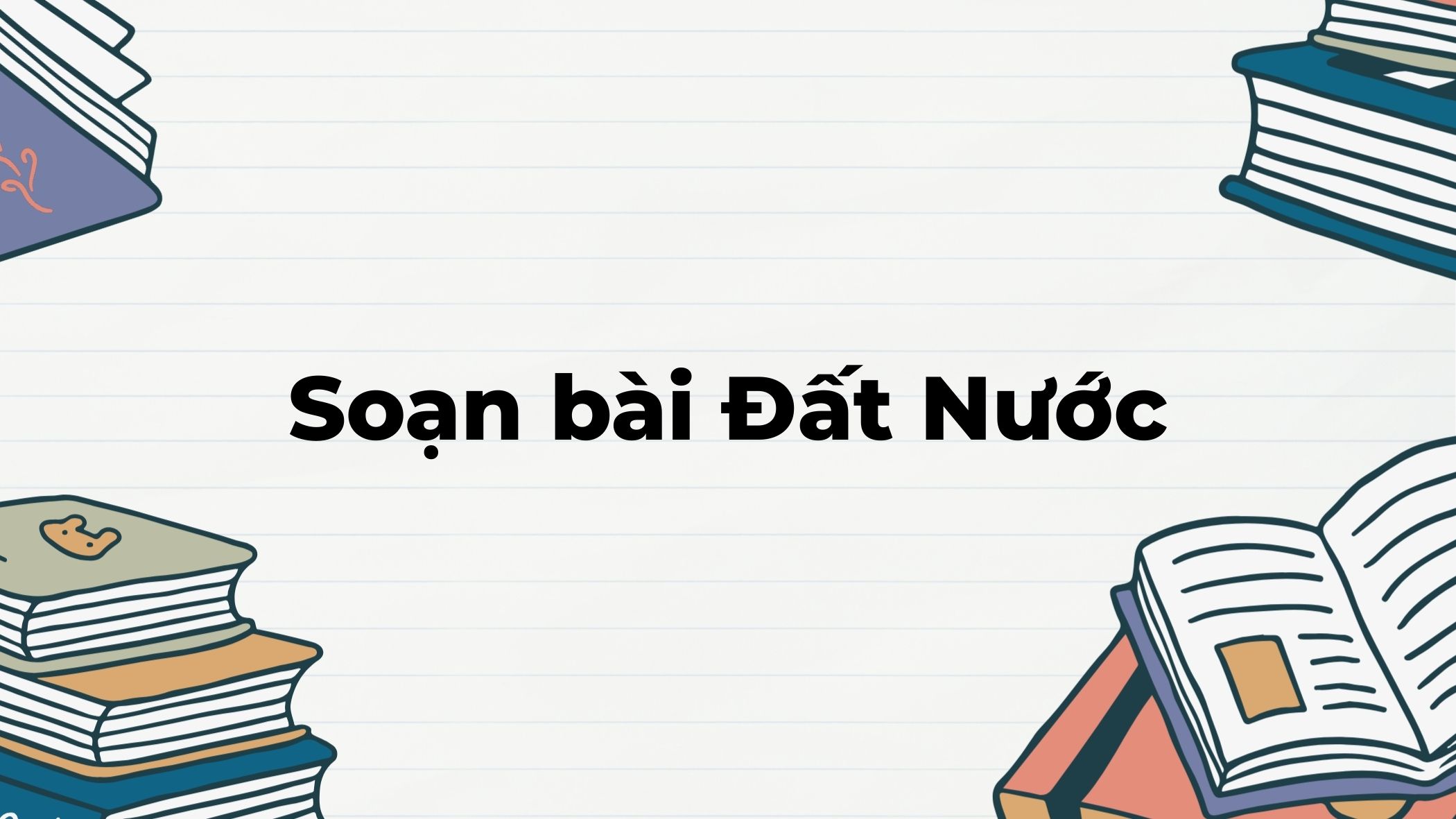Soạn bài đất nước