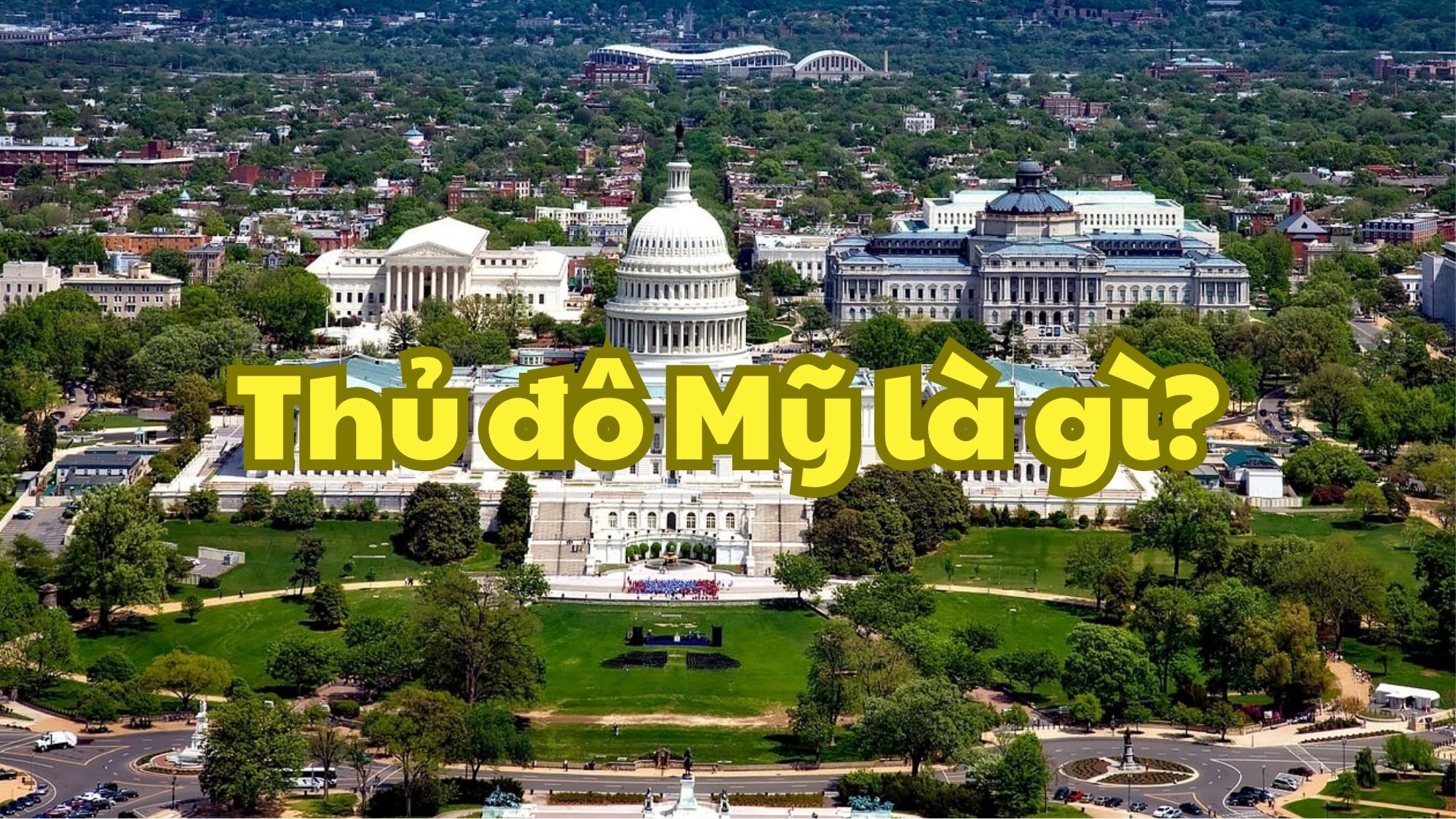 thu-do-my-la-gi