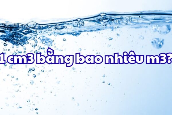 1 cm3 bằng bao nhiêu m3