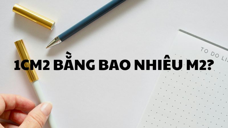 1cm2 bằng bao nhiêu m2?