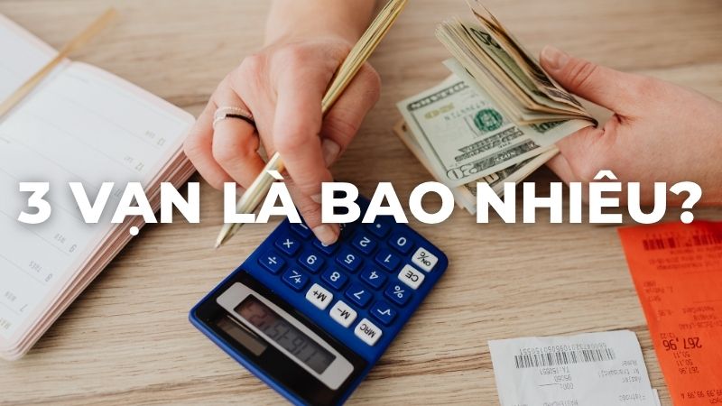 3 vạn là bao nhiêu?