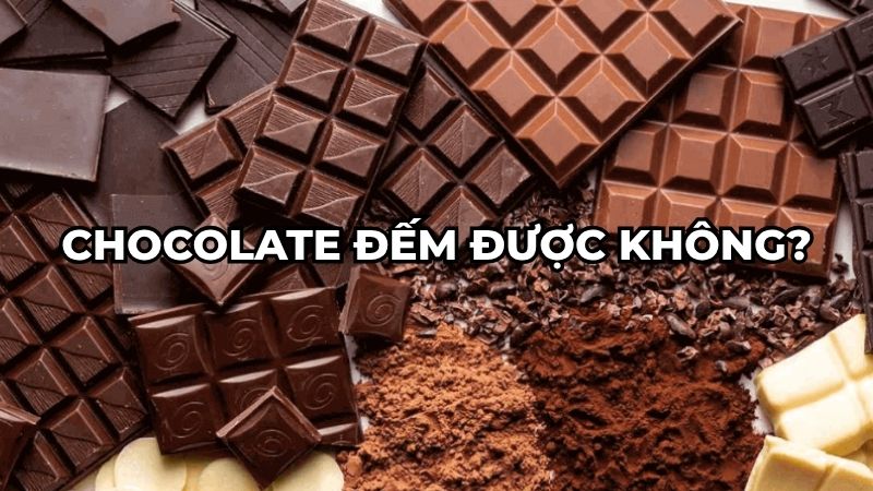 Chocolate đếm được không?