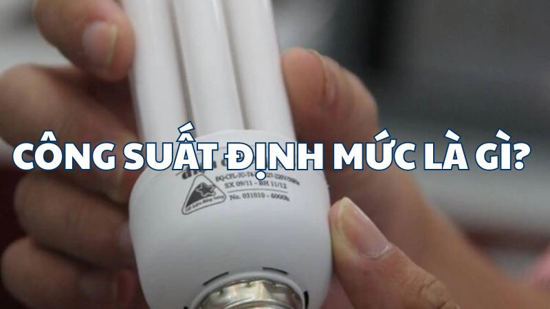 Công suất định mức là gì?