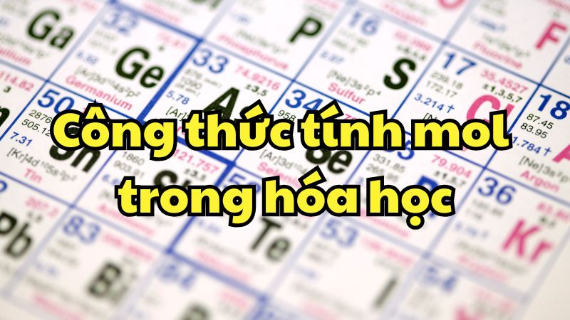 Công thức tính mol trong hóa học