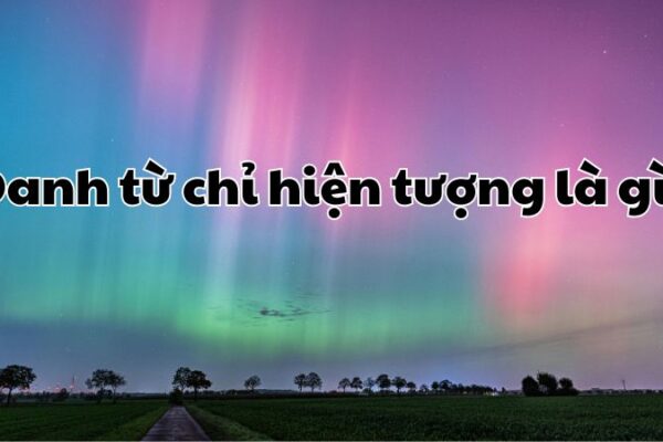 Danh từ chỉ hiện tượng