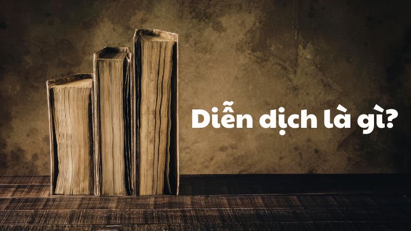 Diễn dịch là gì?