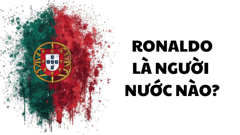 Ronaldo là người nước nào?