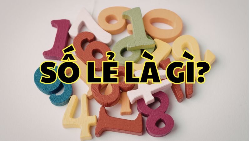 Số lẻ là gì?