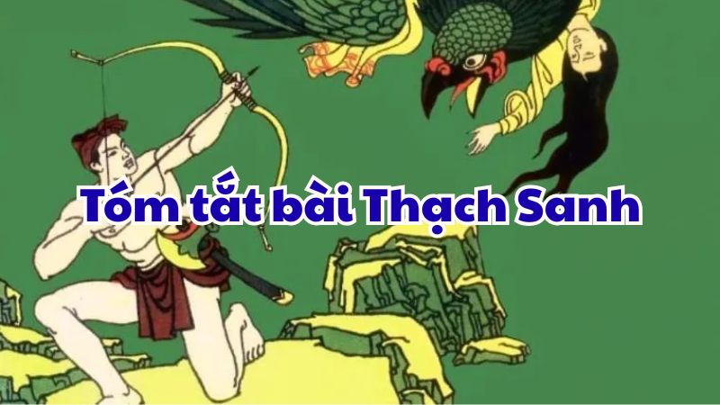 Tóm tắt bài Thạch Sanh