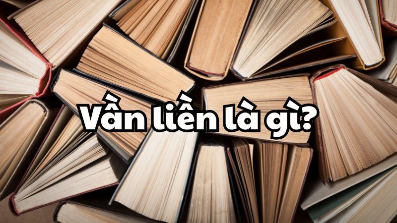 Vần liền là gì?