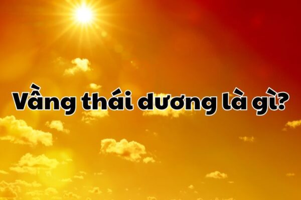 Vầng thái dương là gì?