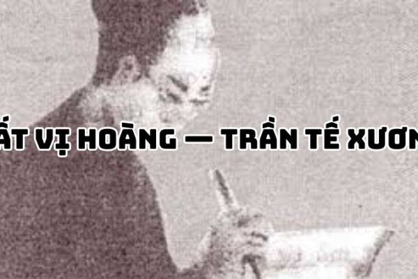 Tác giả tác phẩm Đất Vị Hoàng — Trần Tế Xương và tiếng thơ trào phúng