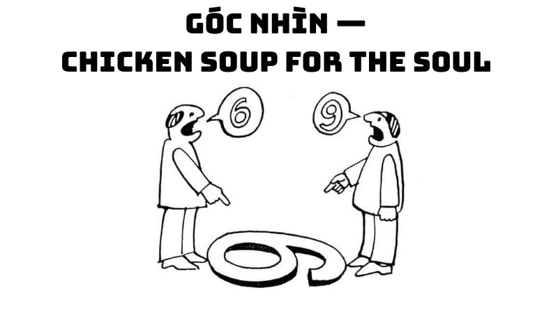 Tác giả tác phẩm Góc nhìn — Chicken Soup for the Soul đầy đủ