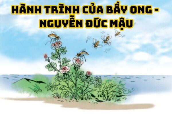 Tác giả tác phẩm Hành trình của bầy ong - Nguyễn Đức Mậu