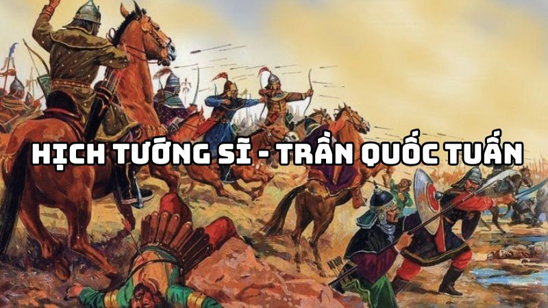 Tác giả tác phẩm Hịch tướng sĩ Trần Quốc Tuấn — tiểu sử và giá trị
