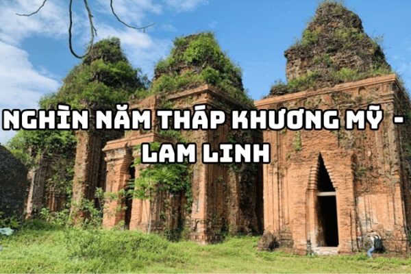 Tác giả tác phẩm Nghìn năm tháp Khương Mỹ (Lam Linh)