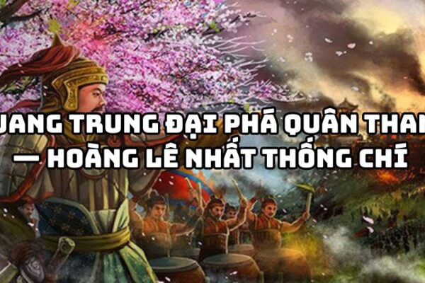 Tác giả tác phẩm Quang Trung đại phá quân Thanh — Hoàng Lê nhất thống chí