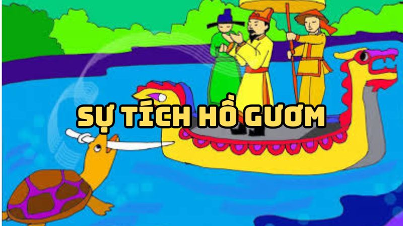 Tác giả tác phẩm Sự tích Hồ Gươm — truyền thuyết đầy đủ