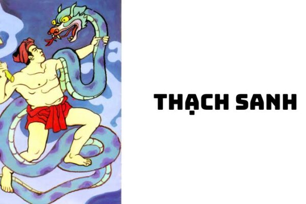 Tác giả tác phẩm Thạch Sanh — Truyện cổ tích, giá trị và nhận định