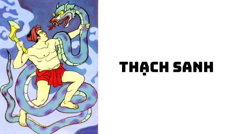Tác giả tác phẩm Thạch Sanh — Truyện cổ tích, giá trị và nhận định