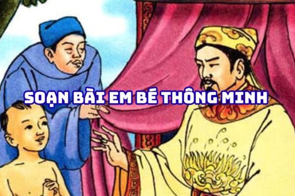 Soạn bài Em bé thông minh (Truyện cổ tích) đầy đủ
