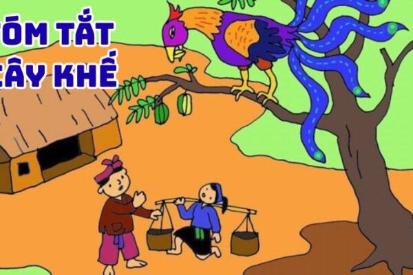 Tóm tắt chuyện cây khế hay nhất — ngắn gọn, đầy đủ