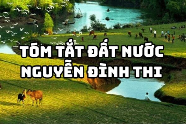 Tóm tắt Đất nước Nguyễn Đình Thi hay nhất