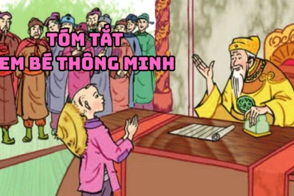 Tóm tắt Em bé thông minh hay nhất — ngắn gọn, đầy đủ