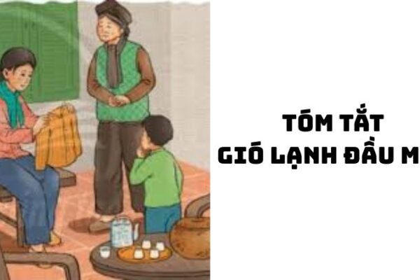 Tóm tắt Gió lạnh đầu mùa của Thạch Lam hay nhất