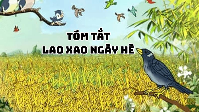 Tóm tắt Lao xao ngày hè của Duy Khán hay nhất