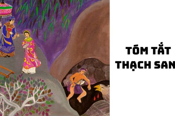 Tóm tắt Thạch Sanh hay nhất — ngắn gọn và đầy đủ