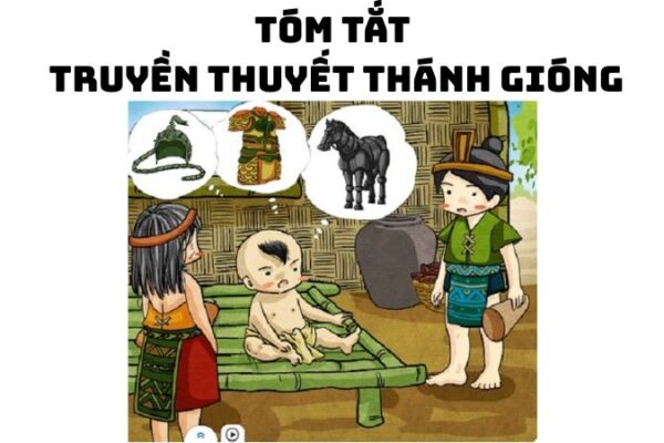 Tóm tắt truyền thuyết Thánh Gióng hay nhất, đầy đủ