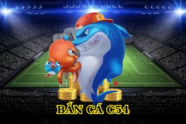 Bắn cá C54